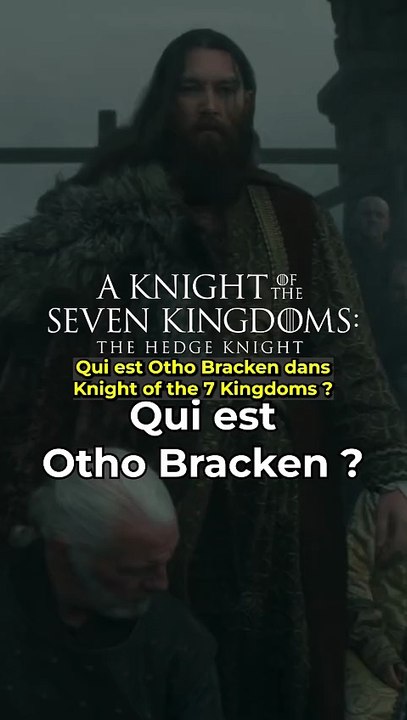 Qui est Otho Bracken dans #aknightofthesevenkingdoms ? #gameofthrones