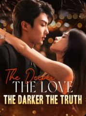 The Deeper The Love, The Darker The Truth (Moboreels) - Full Movie