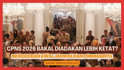 CPNS 2026 Bakal Diadakan Lebih Ketat? Ini Bocoran Awal Jadwal dan Formasinya