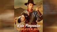 Kala Penyesalan Mengetuk Hati (Sulih Suara) Episode Lengkap