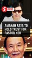 Damages in Pastor Koh's case to be held in trust by Amanah Raya Berhad, court rules