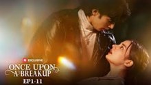 Once Upon A Breakup - FULL MOVIES ENGLISH SUB