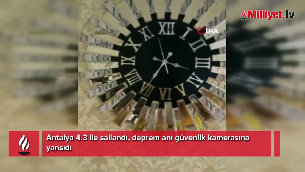 Antalya 4.3 ile sallandı, deprem anı güvenlik kamerasına yansıdı