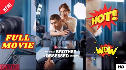 My Dear Brother is Obsessed With Me