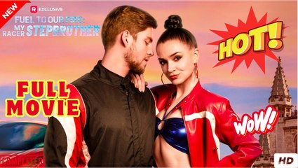 [New Drama] Fuel to Our Fire- My Racer Stepbrother #reelshort - Full Movie