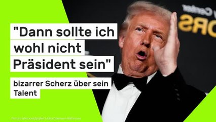 Donald Trump: "Dann sollte ich wohl nicht Präsident sein" - bizarrer Scherz über sein Talent