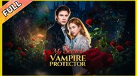 My Secret Vampire Protector #shortfilm