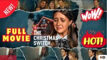 The Christmas Switch - Full