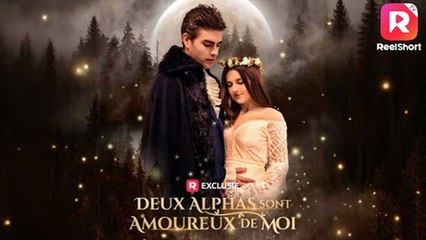 Deux Alphas sont Amoureux de Moi Film Complet