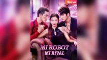 Mi Robot, Mi Rival En Español