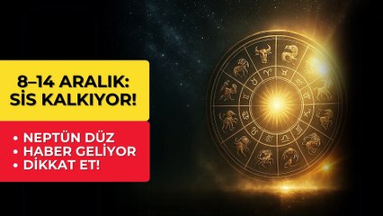 8–14 Aralık 2025: Sis Kalkıyor! Neptün Düz – Merkür Uranüs – Mars Neptün Karesi
