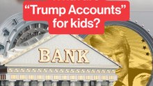 What are "Trump accounts" for kids?