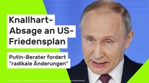 Ukraine-Krieg aktuell: Knallhart-Absage an US-Friedensplan - Putin-Berater fordert 