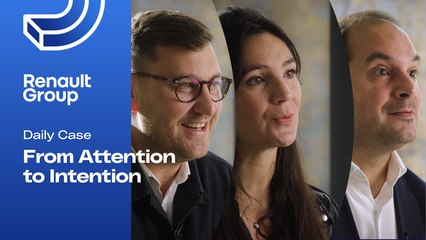 Daily Case - Renault: From Attention to Intention