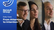 Daily Case - Renault: From Attention to Intention