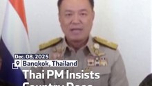 Thai PM Insists Country Does Not Seek Violence