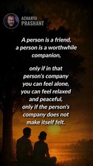 Worthy Company __ Acharya Prashant