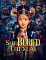 She Buried Them All - Drama FULL MOVIES ENGLISH SUB