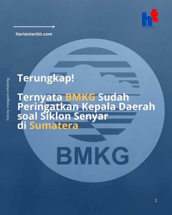 Terungkap!  Ternyata BMKG Sudah Peringkatkan Kepala Daerah soal Siklon Senyar di Sumatera