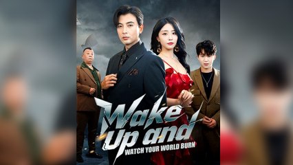 Wake Up and Watch Your World Burn (2025) - FULL [Eng Sub]