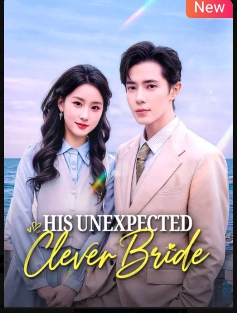 His Unexpected Clever Bride Chinese Drama - English Sub