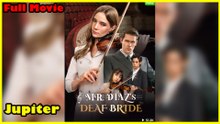 Mr. Diaz’s Deaf Bride – Full HD Movie | English Sub