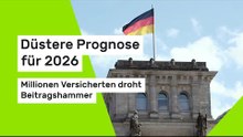Düstere Prognose für 2026 - Millionen Versicherten droht Beitragshammer