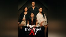 Who's the Cruel X - Full Movie 2025