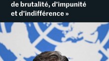 « C’est une époque de brutalité, d’impunité et d’indifférence »