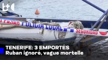 Trois morts après qu'une grosse vague « les a emportés » en mer à Tenerife, Espagne