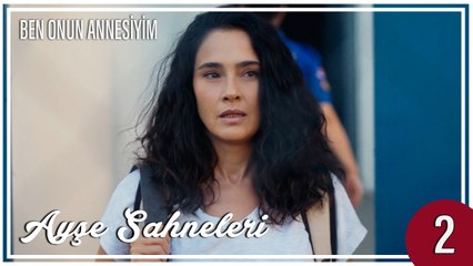 Ayşe Sahneleri 2 - Ben Onun Annesiyim