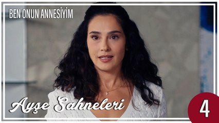 Ayşe Sahneleri 4 - Ben Onun Annesiyim