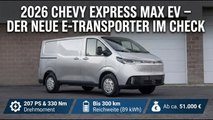 2026 Express Max EV im Detail – E-Transporter für die letzte Meile