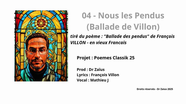 04 - Nous les Pendus (Ballade de Villon)