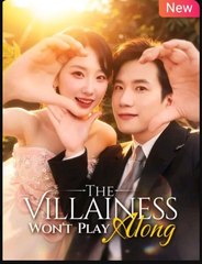 The Villainess Wont Play Along Chinese Drama - English Sub