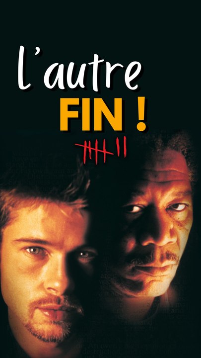 L'autre fin de Seven !