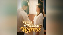 RAISING HIKIKOMORI HEIRESS