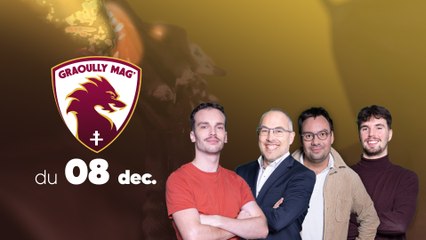 « Pourquoi fait-il des choix qui défient toute logique ? » - Graoully Mag' du 08 décembre 2025