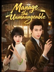MANAGE THE UNMANAGEABLE - Drama FULL MOVIES ENGLISH SUB