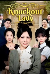 KNOCKOUT LADY - Drama FULL MOVIES ENGLISH SUB