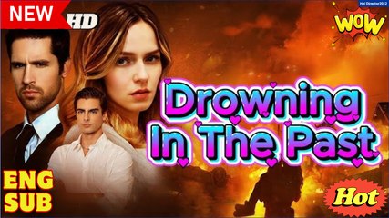 Drowning in the past FULL MOVIE