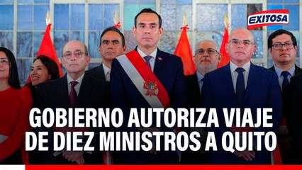 Gobierno autoriza viaje de diez ministros a Quito para el Gabinete Binacional Perú–Ecuador