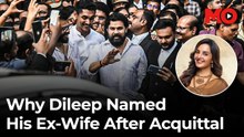 Why Dileep named his ex-wife after acquittal