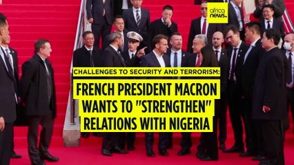 France and Nigeria to strengthen relations amid Nigerian security crisis