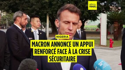 Nigeria : la France annonce un appui renforcé face à la crise sécuritaire
