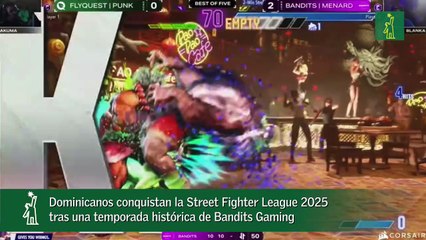 Dominicanos conquistan la Street Fighter League 2025 tras una temporada histórica de Bandits Gaming