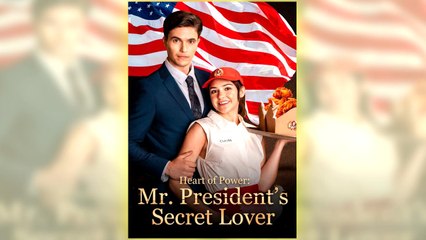 Heart Of Power - Mr. President's Secret Lover full hd