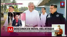 Michoacán: desconocen móvil de ataque explosivo; cinco personas hospitalizadas