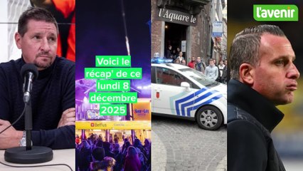 Le Récap de ce lundi 08/12/2025