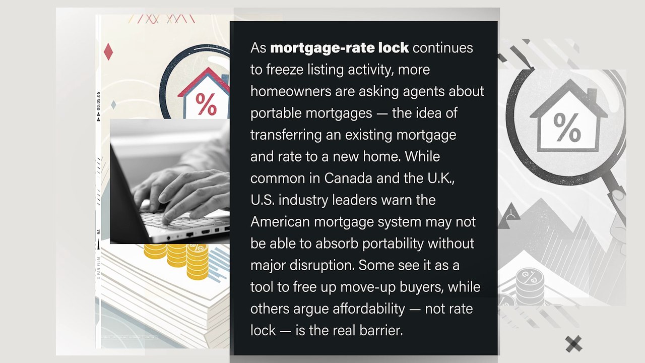 As mortgage-rate lock continues to freeze listing activity, more homeowners are asking agents about portable mortgages